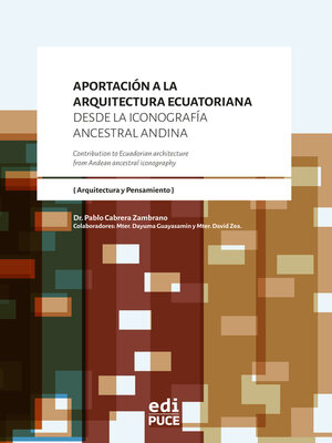 cover image of Aportación a la arquitectura ecuatoriana desde la iconografía ancestral andina